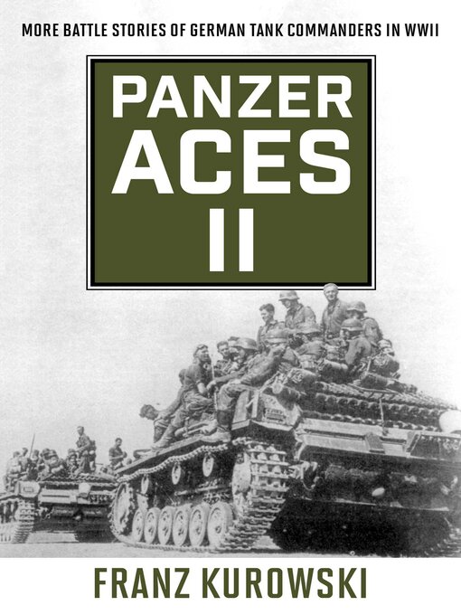 Title details for Panzer Aces II by Franz Kurowski - Available